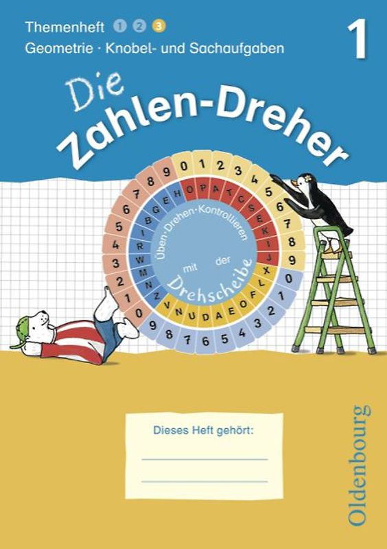Die Zahlen-Dreher / 1. Schuljahr - Geometrie / Knobel- und Sachaufgaben