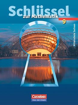 Schlüssel zur Mathematik - Mittelschule Sachsen - 9. Schuljahr