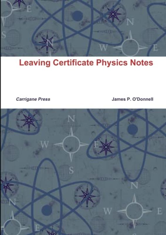 Leaving Certificate Physics Notes