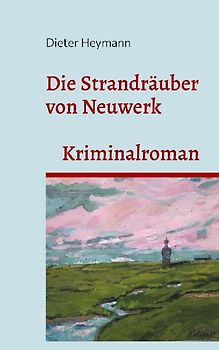 Die Strandräuber von Neuwerk