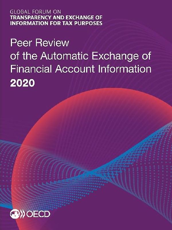 Peer Review of the Automatic Exchange of Financial Account Information 2020