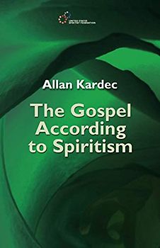 The Gospel According to Spiritism