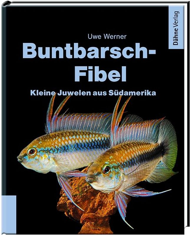 Buntbarsch-Fibel Südamerika