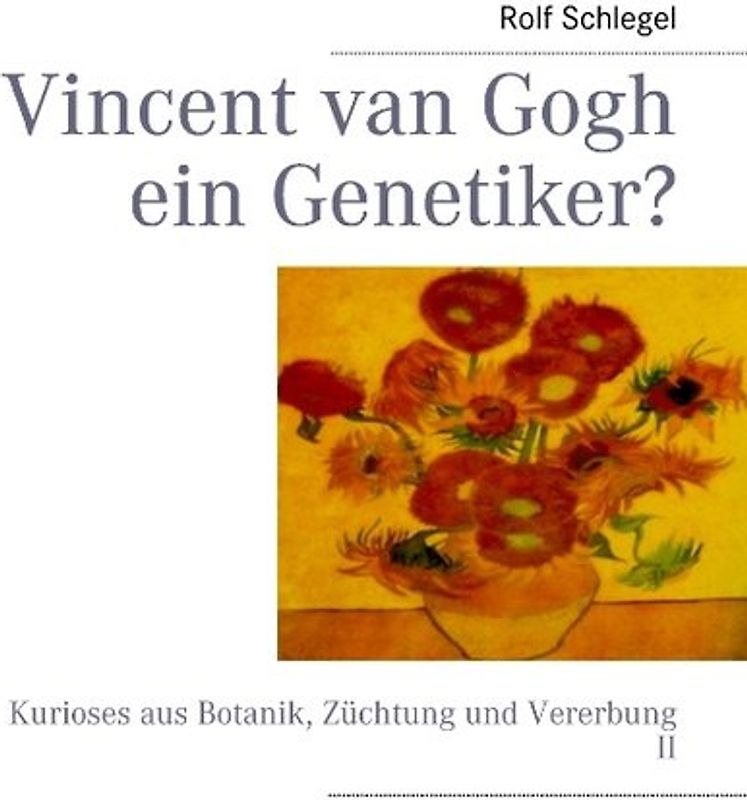 Vincent van Gogh ein Genetiker?