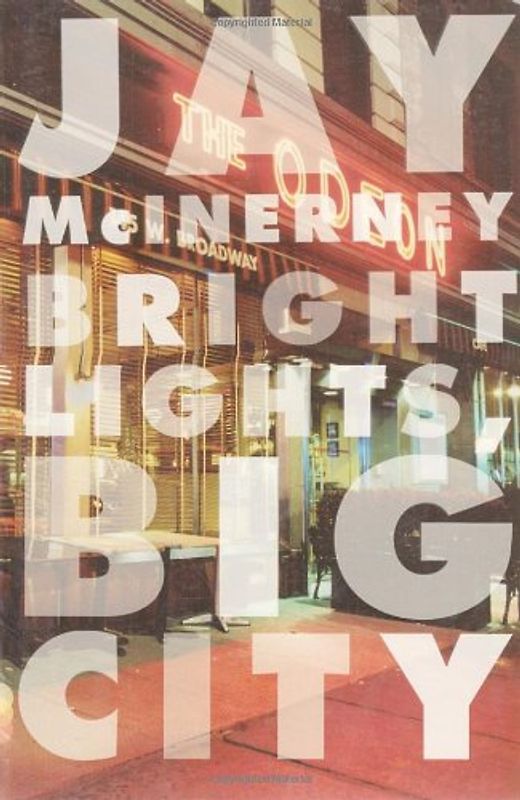 Bright Lights, Big City (Vintage Contemporaries) - Jay McInerney