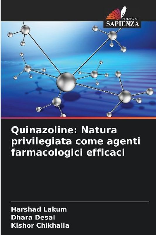 Quinazoline: Natura privilegiata come agenti farmacologici efficaci