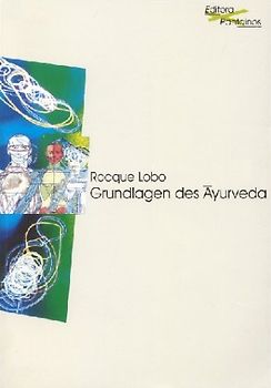 Grundlagen des Ayurveda