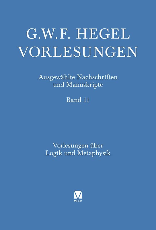 Vorlesungen über die Logik und Metaphysik