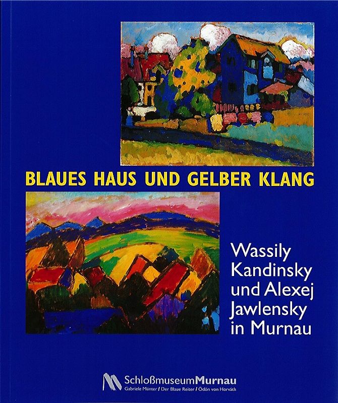 Blaues Haus und Gelber Klang