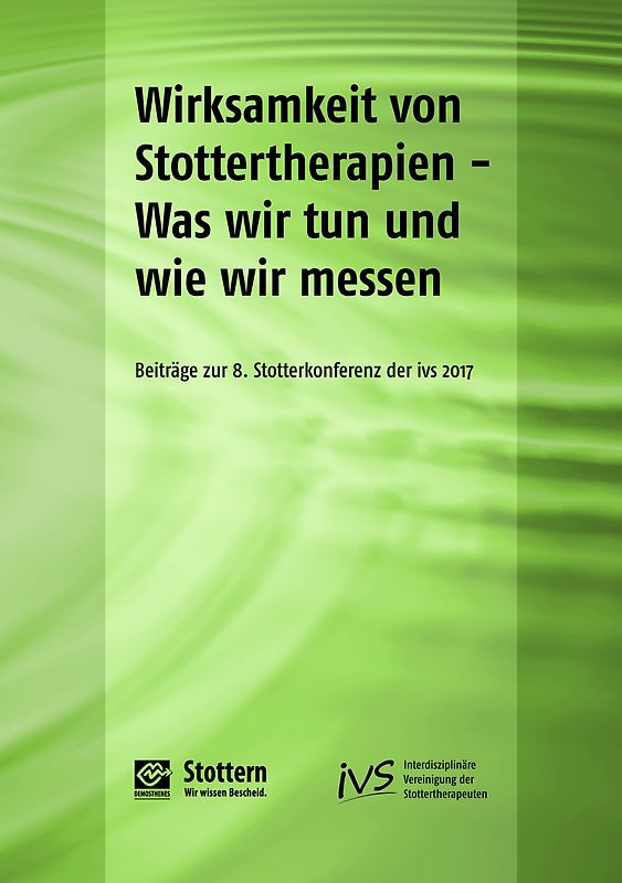 Wirksamkeit von Stottertherapien – Was wir tun und wie wir messen