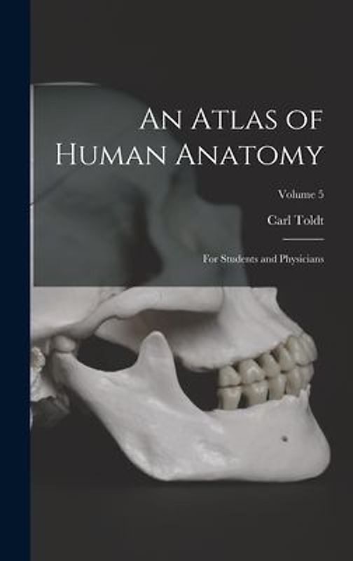 An Atlas of Human Anatomy