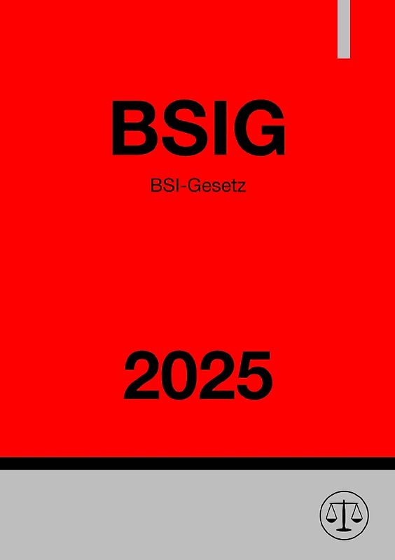 BSI-Gesetz - BSIG 2025