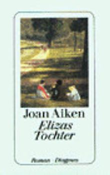 Elizas Tochter. Roman