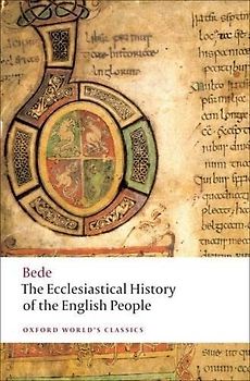 The Ecclesiastical History of the English People/The Greater Ch Ronicle/Bede's Letter to Egbert