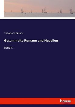 Gesammelte Romane und Novellen