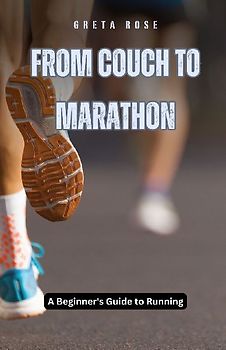 From Couch to Marathon