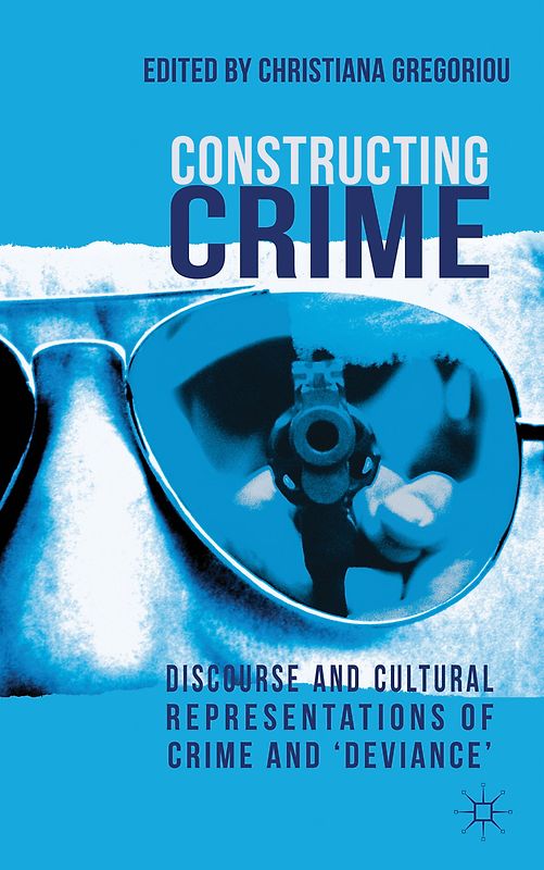 Constructing Crime