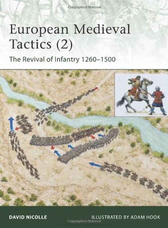 European Medieval Tactics (2): The Revival of Infantry 1260#1500 (Elite)