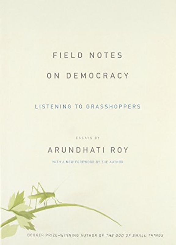 Field Notes on Democracy