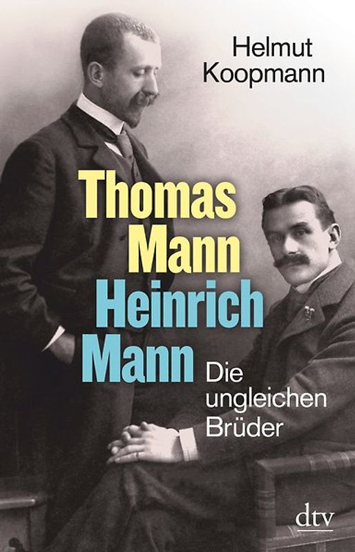 Thomas Mann - Heinrich Mann