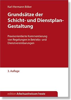 Grundsätze der Schicht- und Dienstplan-Gestaltung