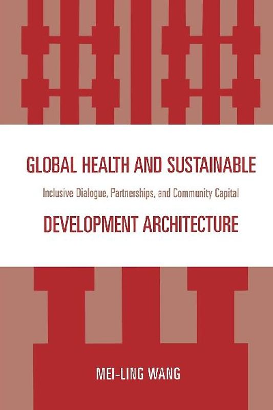 Global Health and Sustainable Development Architecture