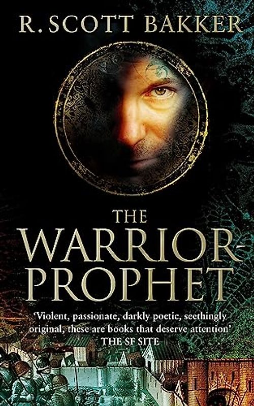 The Warrior-Prophet: Prince of Nothing, Book 2 - R. Scott Bakker