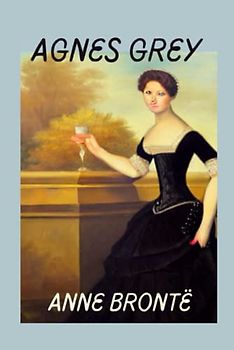 Agnes Grey Illustrated