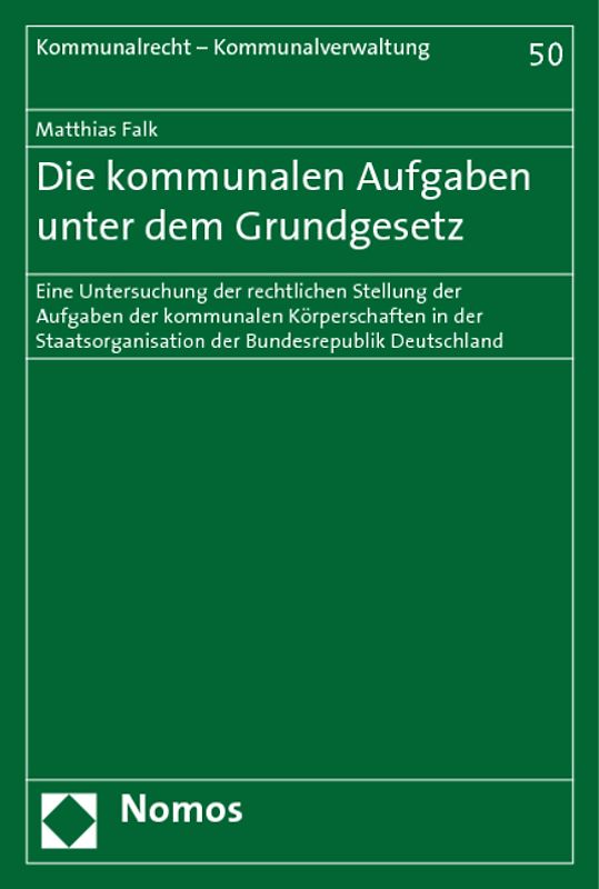 Die kommunalen Aufgaben unter dem Grundgesetz
