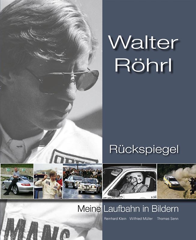 Walter Röhrl - Rückspiegel