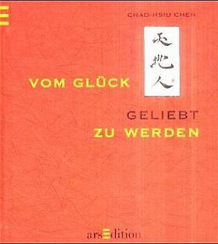 Vom Glück geliebt zu werden