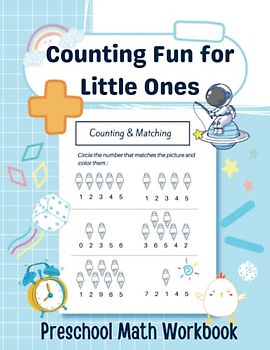 Counting Fun for Little Ones Preschool Math Workbook :: Beginner Math Preschool Learning Book with Number Tracing , Addition and Subtraction and ... 3 and 4 year old and kindergarten preparation