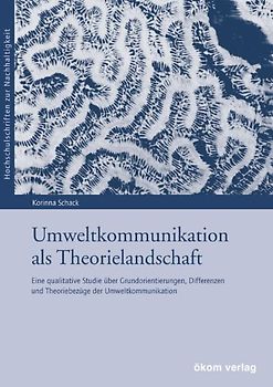 Umweltkommunikation als Theorielandschaft