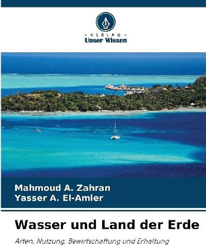 Wasser und Land der Erde