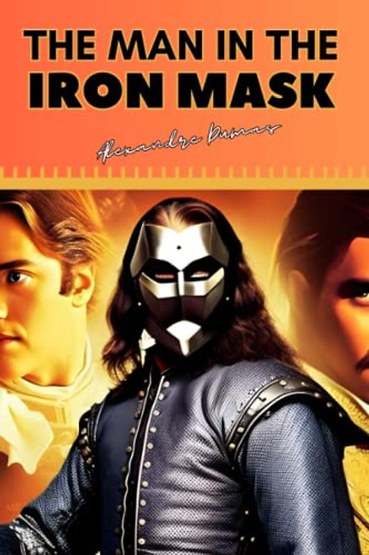 The Man in the Iron Mask (Annotated)