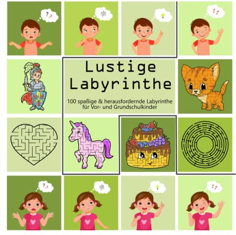 Lustige Labyrinthe: 100 spaßige & herausfordernde Irrgärten für Vor- und Grundschulkinder, Aktivitätsbuch für Kinder mit Lösungen