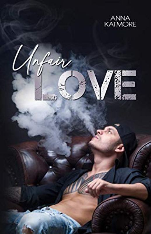 Unfair Love (Crushed Hearts, Band 1)