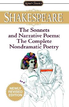 The Sonnets and Narrative Poems - the Complete Non-Dramatic Poetry