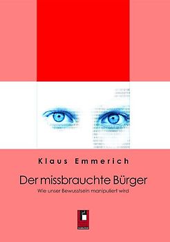 Der missbrauchte Bürger