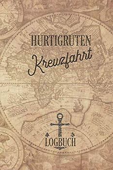 Kreuzfahrt Logbuch Hurtigruten: Tagebuch für eine Hurtigruten Kreuzfahrt. Reisetagebuch für 60 Reisetage auf dem Schiff für Urlaub Reiseerinnerungen ... oder Abschiedsgeschenk als Buch oder Zubeh