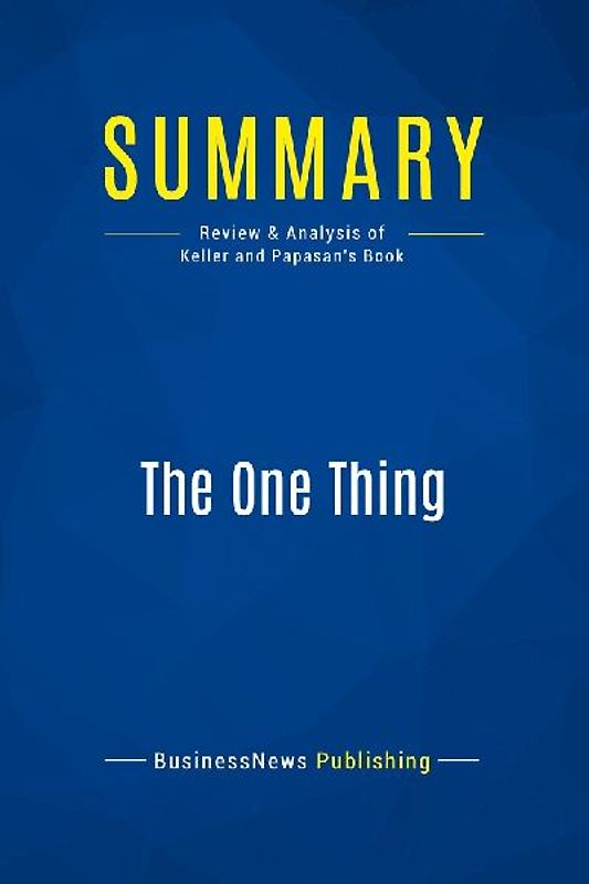 Summary: The One Thing
