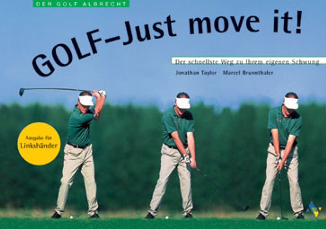 Golf - Just move it! Für Linkshänder!