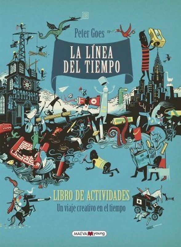 La línea del tiempo. Un viaje creativo en el tiempo