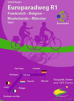 Europaradweg R1 Euroroute Teil 3: Frankreich-Belgien-Niederlande-Münster