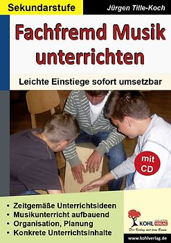 Fachfremd Musik unterrichten / Sekundarstufe