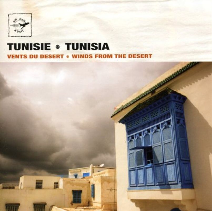 Layali de Tunis - Tunesia-Winds from the Desert