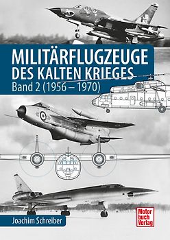 Militärflugzeuge des Kalten Krieges
