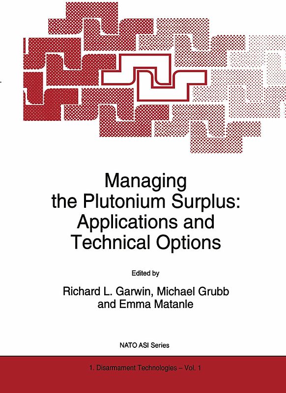 Managing the Plutonium Surplus: Applications and Technical Options
