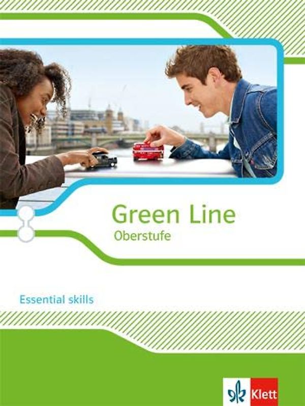 Green Line Oberstufe: Essential skills für Oberstufe und Abitur Klasse 11/12 (G8)