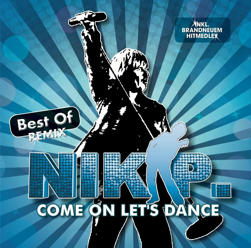 Nik P. - Come on Let'S Dance - Best of Remix
